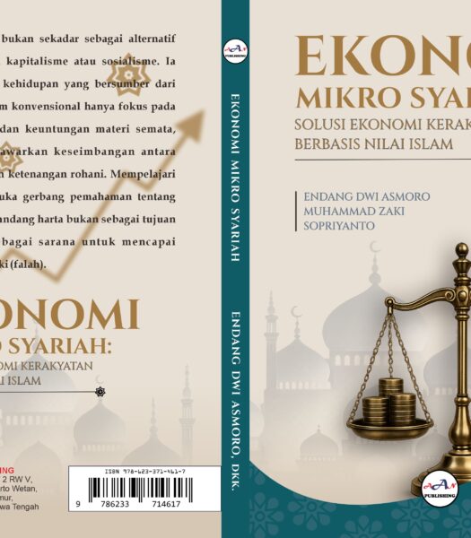 EKONOMI MIKRO SYARIAH: SOLUSI EKONOMI KERAKYATAN BERBASIS NILAI ISLAM