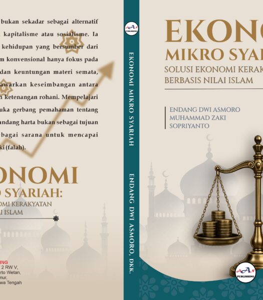 EKONOMI MIKRO SYARIAH: SOLUSI EKONOMI KERAKYATAN BERBASIS NILAI ISLAM